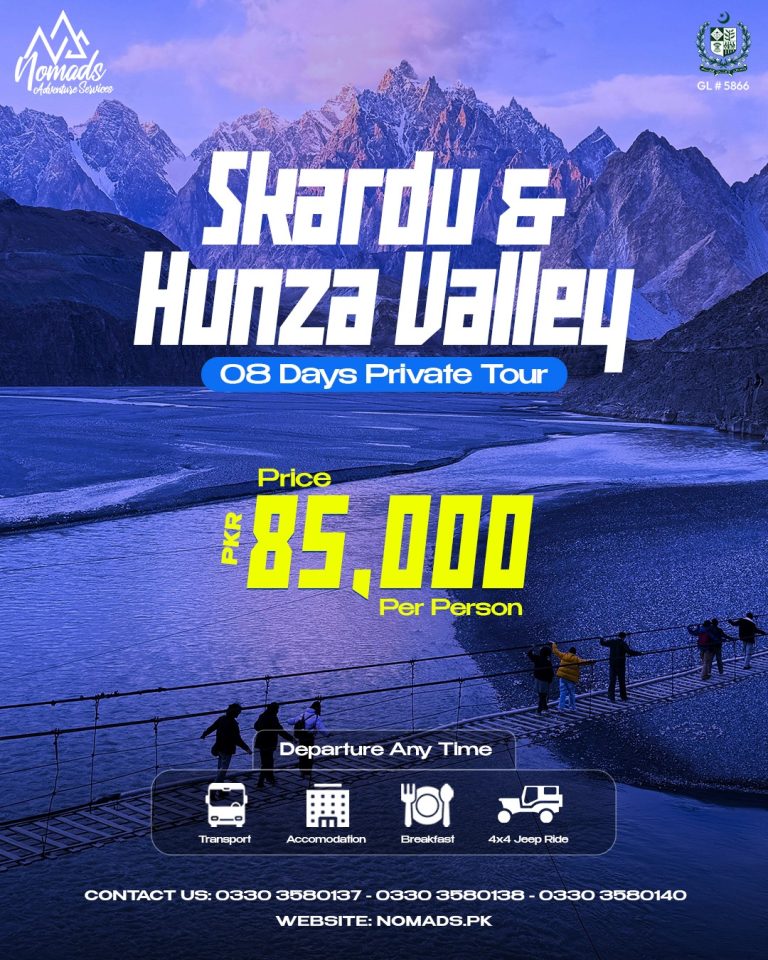 08 Days 07 Nights Skardu & Hunza By Air