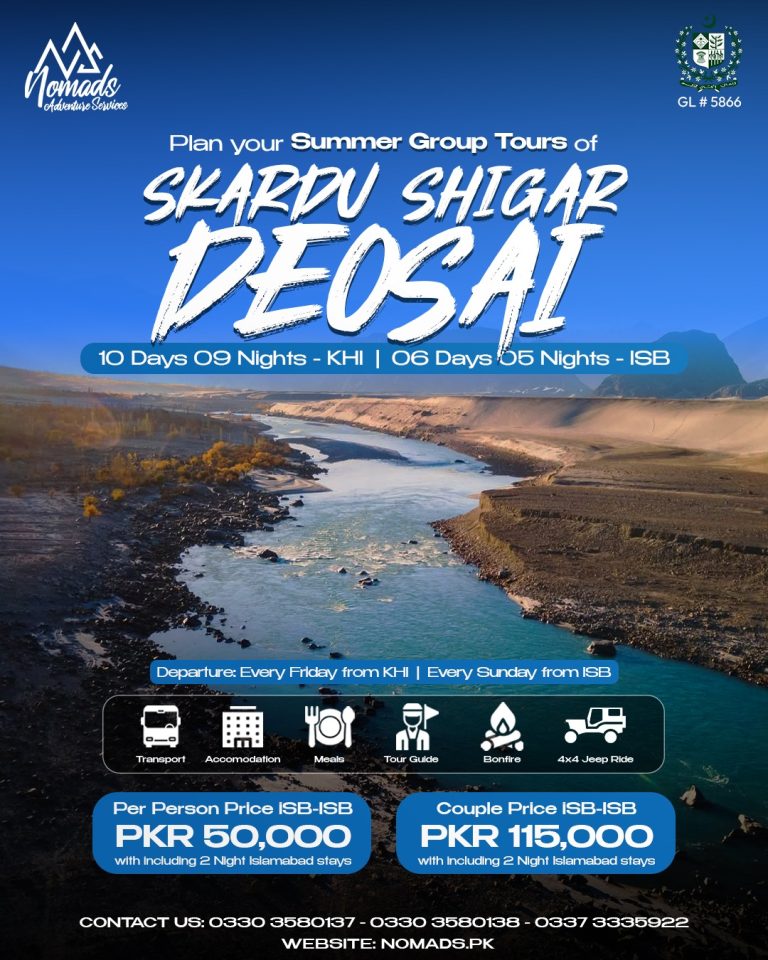 Skardu Shigar Deosai – KHI 10 Days 9 Nights – ISB 6 Days 5 Nights