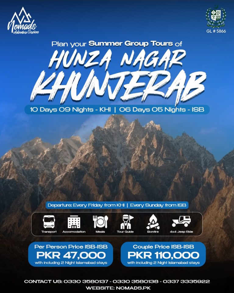 Hunza Nagar Khunjerab – KHI 10 Days 9 Nights – ISB 6 Days 5 Nights